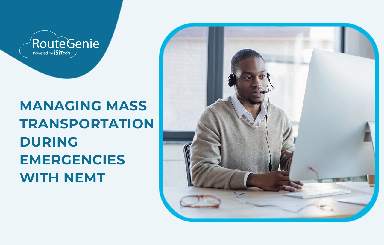 Managing Mass Transportation During Emergencies with NEMT