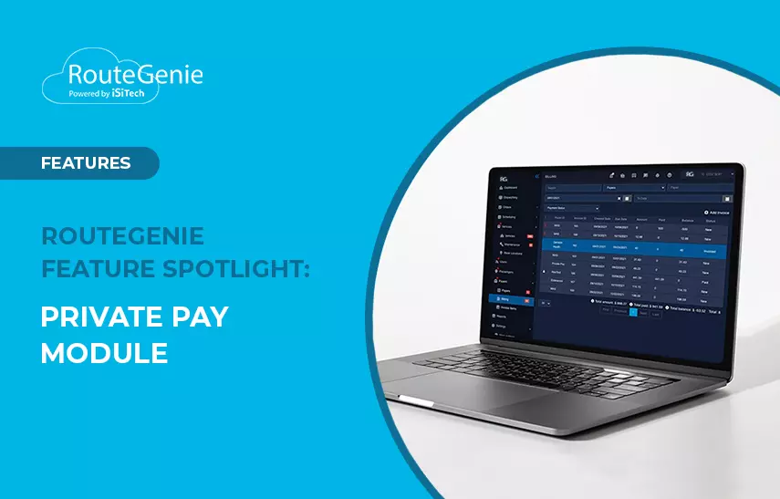 NEMT Private  Pay Module RouteGenie