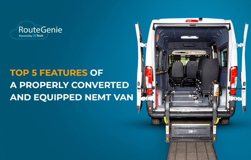 Top 5 Features of a Properly Converted and Equipped NEMT Van