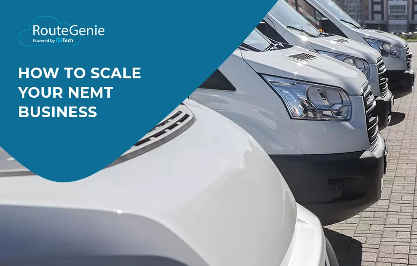 Scale Your NEMT Business