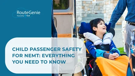 Child Passenger Safety for NEMT: Everything You Need to Know