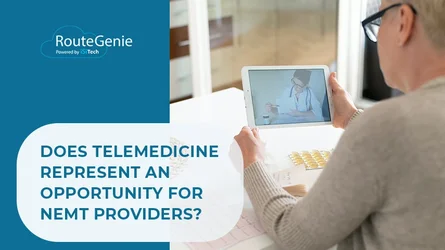 Does Telemedicine Represent an Opportunity for NEMT Providers?