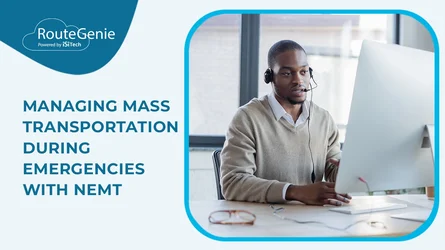 Managing Mass Transportation During Emergencies with NEMT