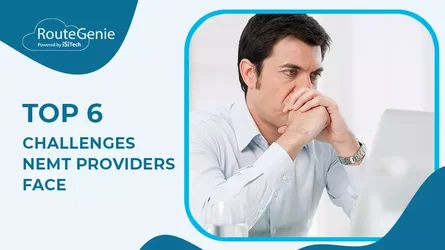 Top 6 challenges NEMT providers face